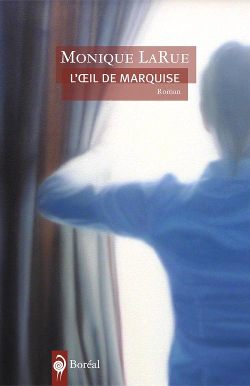 ebook cover of L'Oeil de Marquise, by Monique Larue