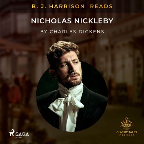 Couverture audiobook de B. J. Harrison Reads Nicholas Nickleby, de Charles Dickens