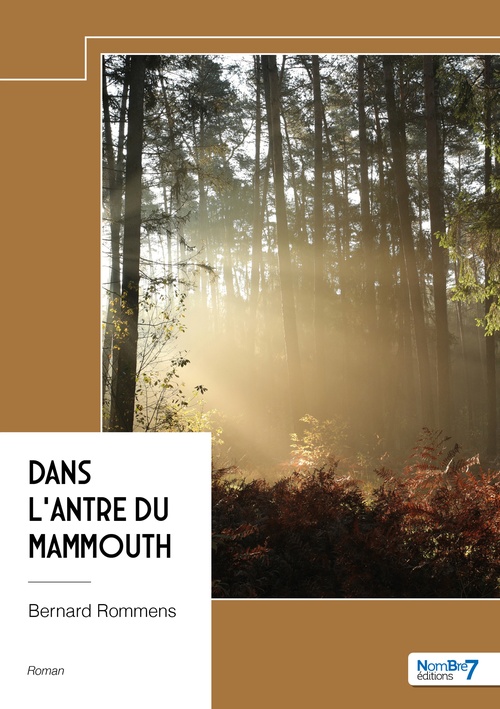 Couverture ebook de Dans l'antre du mammouth, de Bernard Rommens