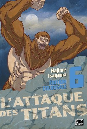 Couverture ebook de L'Attaque des Titans Edition Colossale T06, de Hajime Isayama
