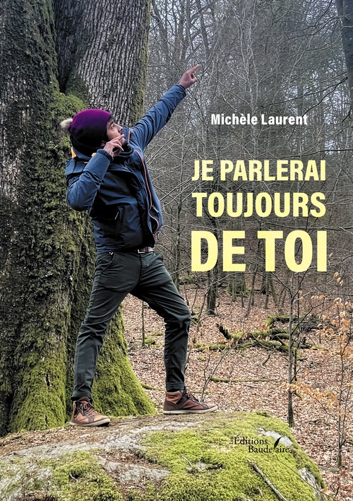 Couverture ebook de Je parlerai toujours de toi, de Michèle Laurent