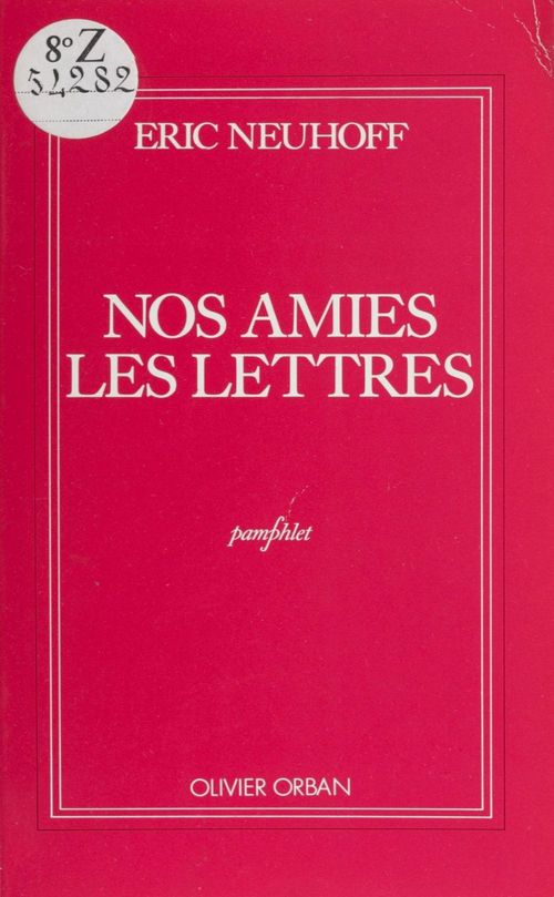 ebook cover of Nos amies les lettres, by Éric Neuhoff