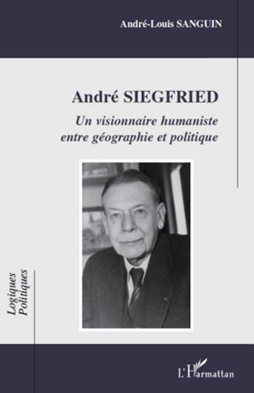 Couverture ebook de André Siegfried, de André-louis Sanguin