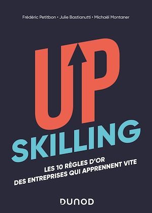 ebook cover of Upskilling, by Julie Bastianutti, Michaël Montaner, Frédéric Petitbon