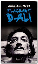 Couverture ebook de Flagrant Dali, de Capitaine Peter Moore