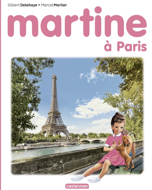 Couverture ebook de Martine à Paris, de Gilbert Delahaye, Marcel Marlier