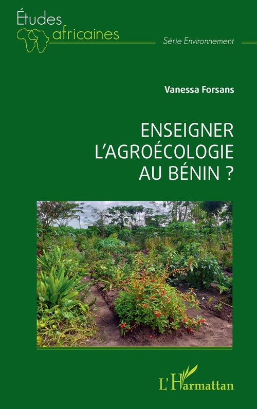 Couverture ebook de Enseigner l'agroécologie au Bénin ?, de Vanessa Forsans