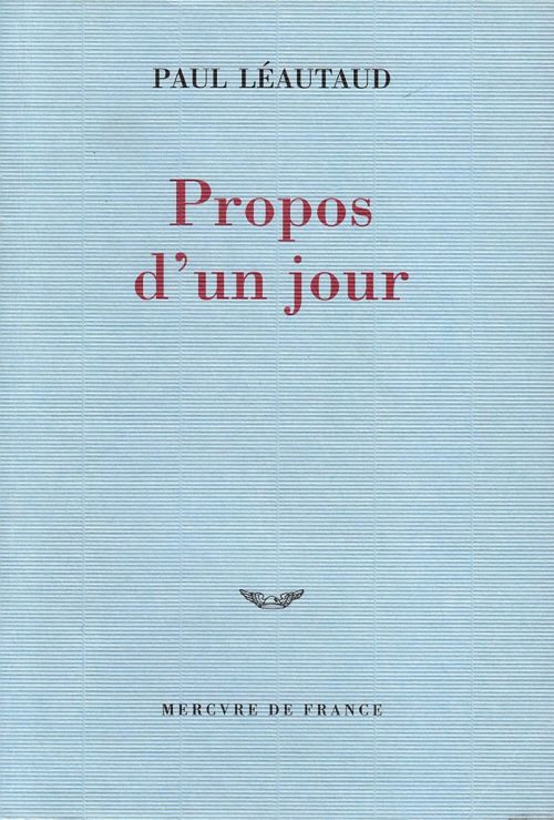 ebook cover of Propos d'un jour, by Paul Léautaud