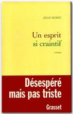 Couverture ebook de Un esprit si craintif, de Jean Borie