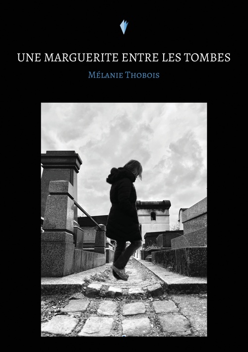 Couverture ebook de Une Marguerite entre les tombes, de Mélanie Thobois