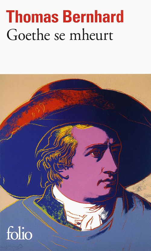 Couverture ebook de Goethe se mheurt, de Thomas Bernhard