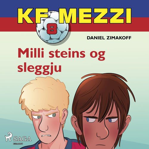 Couverture audiobook de KF Mezzi 8 - Milli steins og sleggju, de Daniel Zimakoff