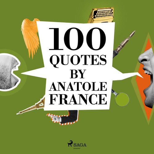 Couverture audiobook de 100 Quotes by Anatole France, de Ambrose Bierce