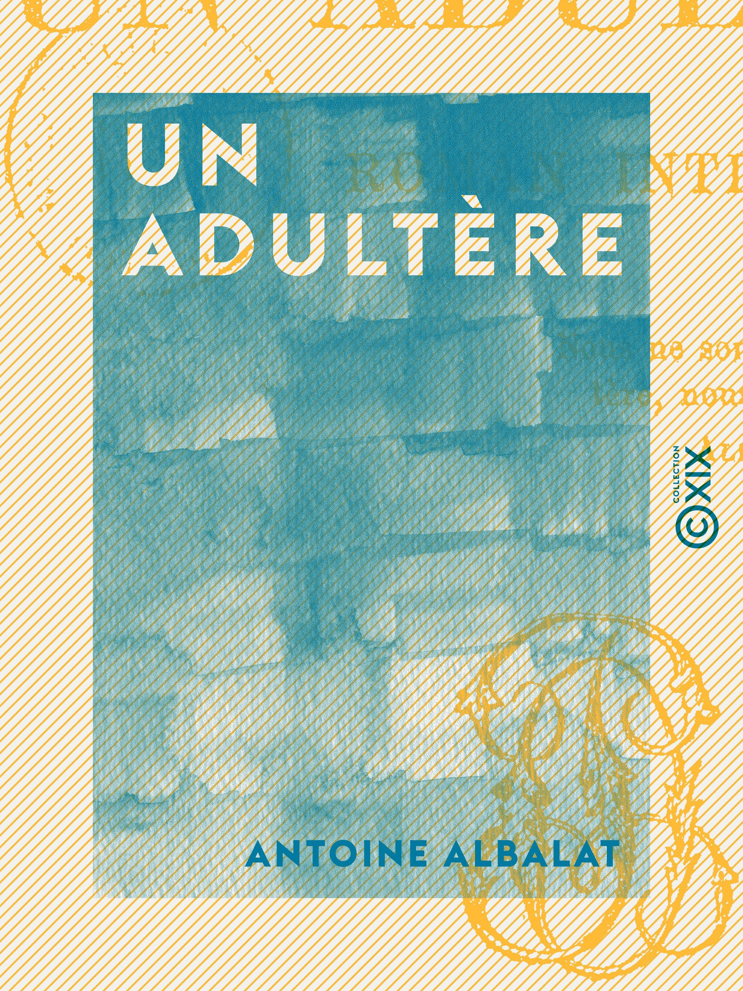 ebook cover of Un adultère, by Antoine Albalat