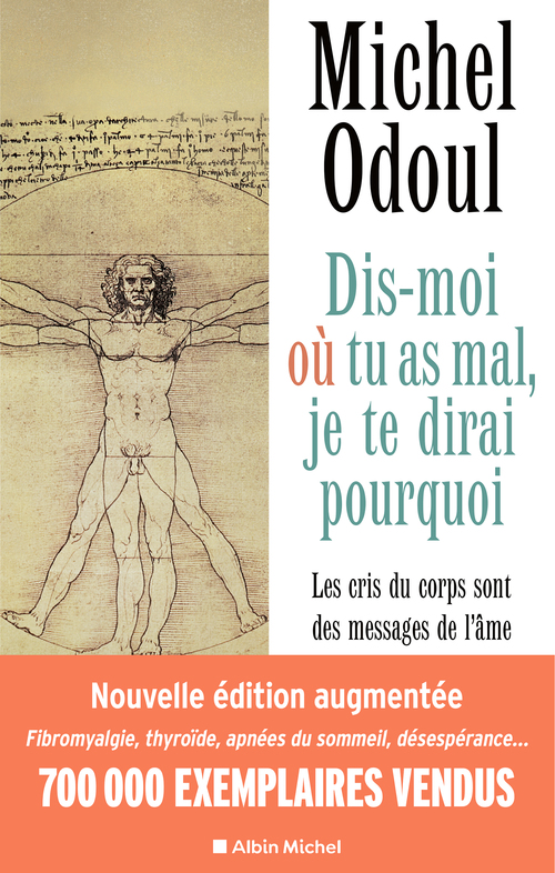 Couverture ebook de Dis-moi où tu as mal, je te dirai pourquoi - édition 2022, de Michel Odoul