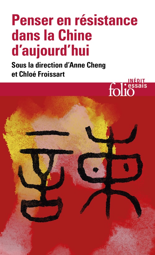 ebook cover of Penser en résistance dans la Chine d'aujourd'hui, by Anne Cheng