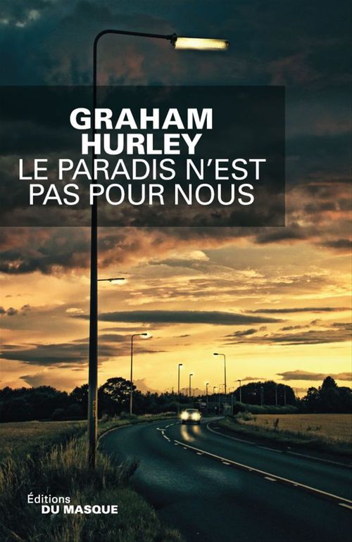 ebook cover of Le paradis n'est pas pour nous, by Graham Hurley
