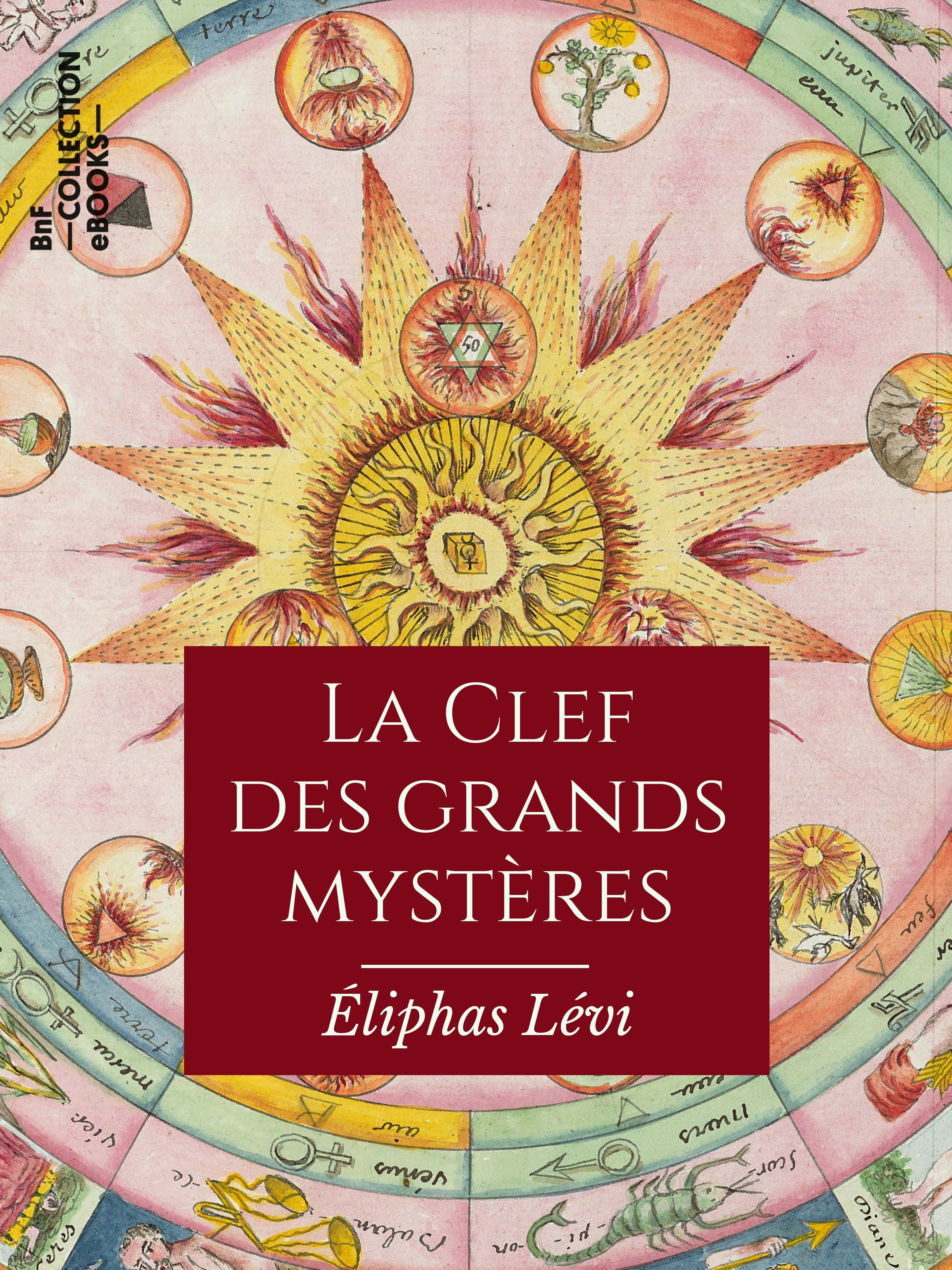 ebook cover of La Clef des grands mystères, by Eliphas Lévi