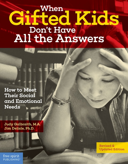ebook cover of When Gifted Kids Don't Have All the Answers, by Judy Galbraith, Jim Delisle