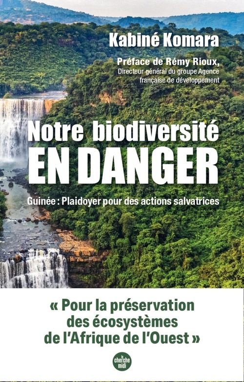 Couverture ebook de Notre biodiversité en danger - Guinée : Plaidoyer pour des actions salvatrices, de Kabine Komara