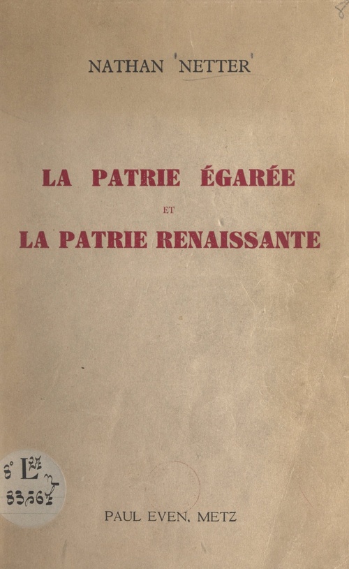 ebook cover of La patrie égarée et la patrie renaissante, by Nathan Netter