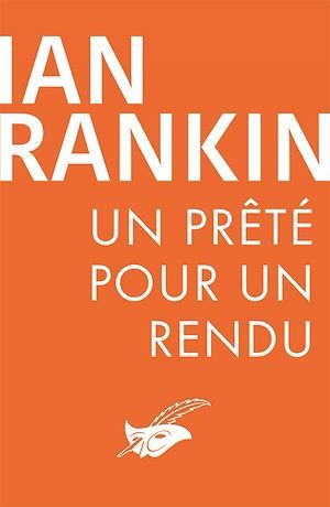 Couverture ebook de Un prêté pour un rendu, de Ian Rankin