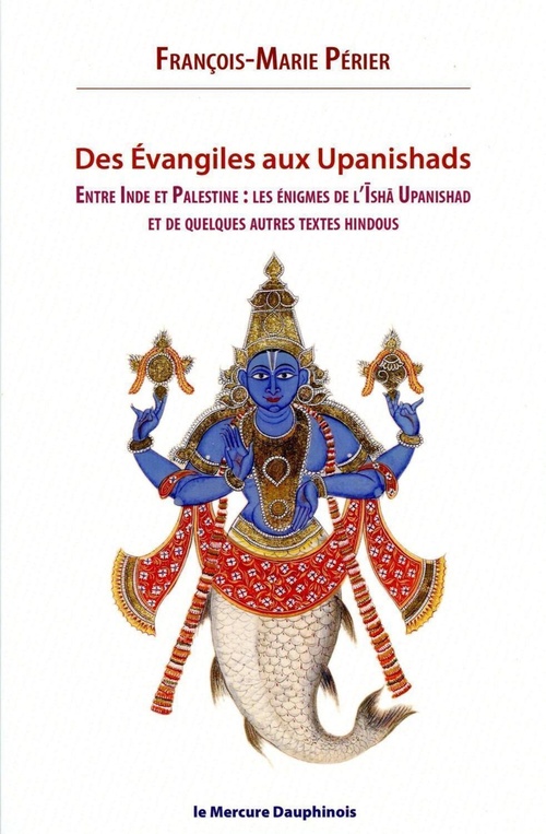 ebook cover of Des Evangiles aux Upanishads, by François-Marie Périer