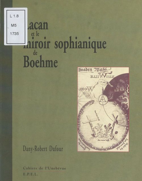 Couverture ebook de Lacan et le miroir sophianique de Boehme, de Dany-Robert Dufour