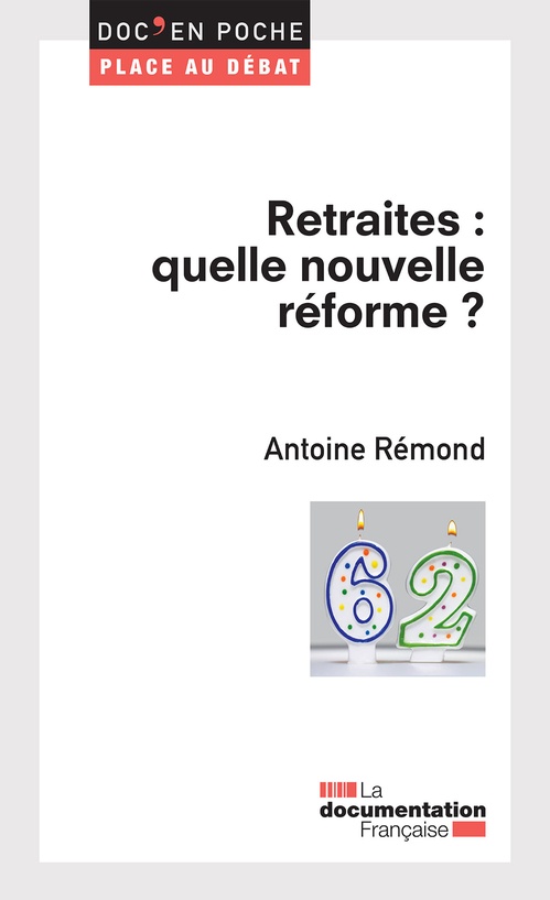 Couverture ebook de Retraites : quelle nouvelle réforme ?, de Antoine Remond