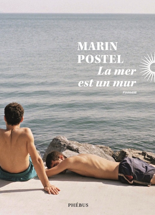 Couverture ebook de La mer est un mur, de Marin Postel