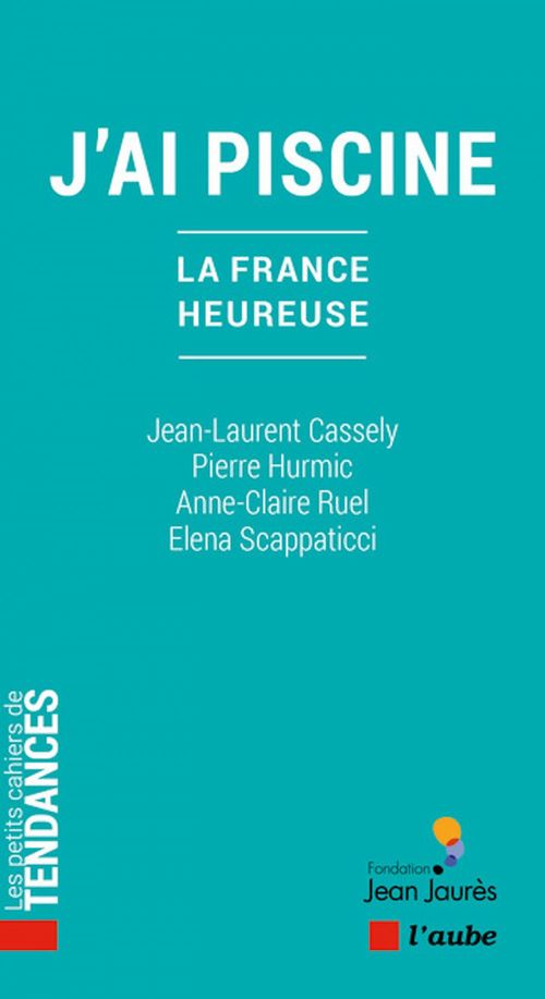 Couverture ebook de J'ai Piscine, de Jean-Laurent Cassely