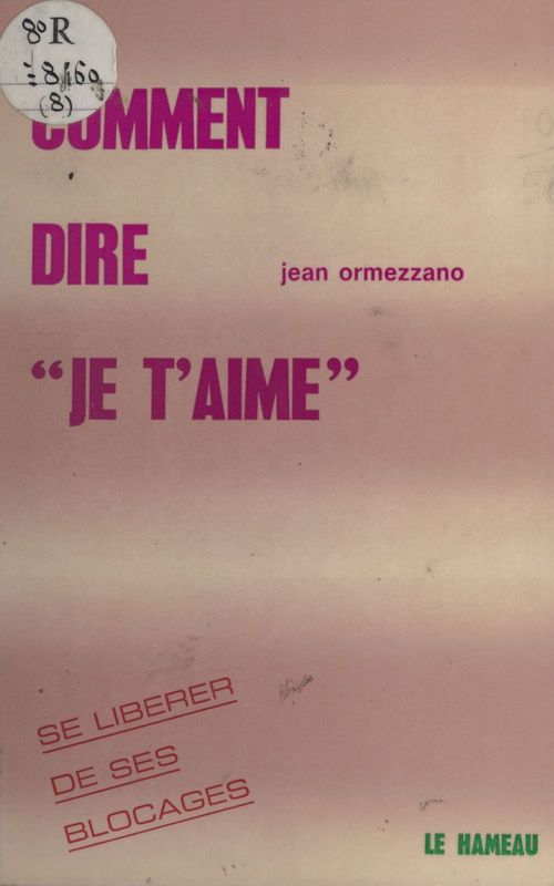 ebook cover of Comment dire «je t'aime», by Jean Ormezzano