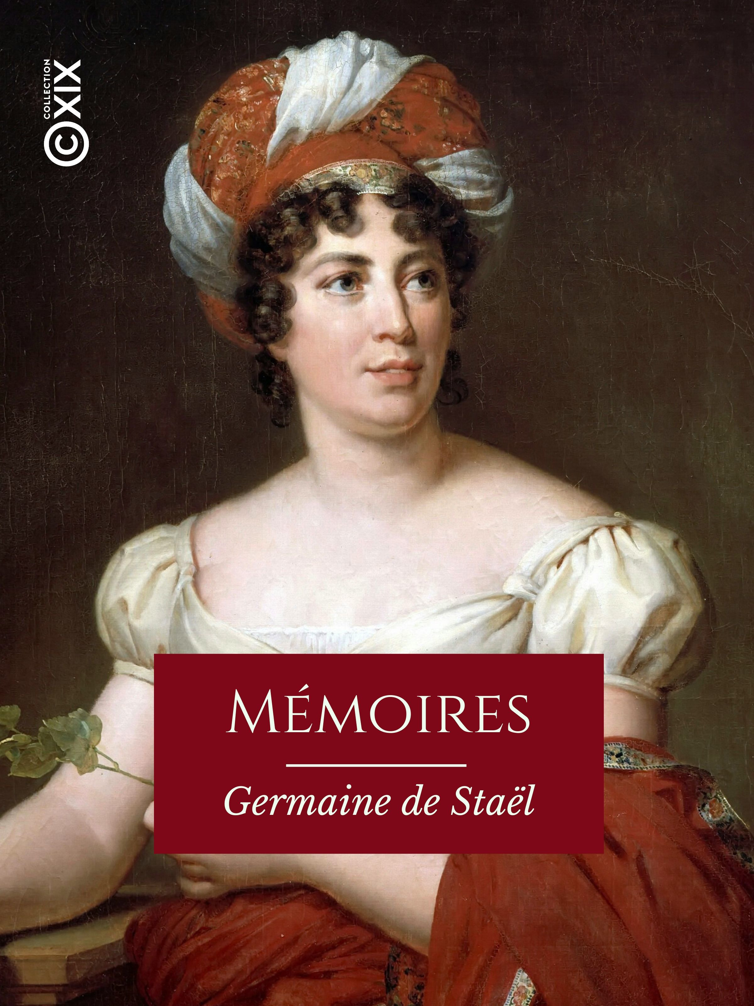 Couverture ebook de Mémoires, de Albertine Adrienne Necker De Saussure, Germaine De Stael-Holstein