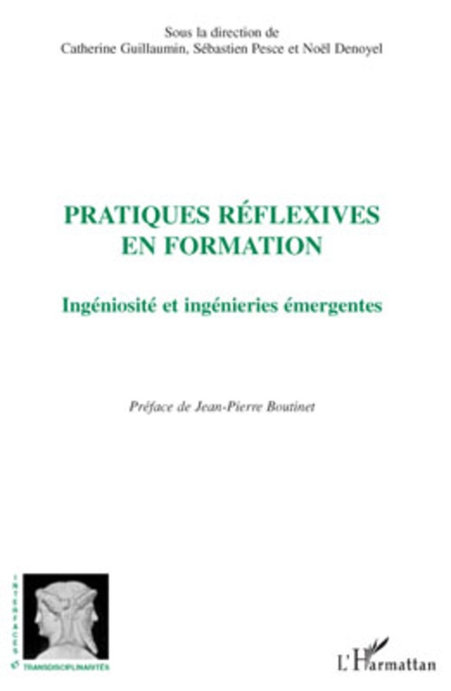 Couverture ebook de Pratiques réflexives en formation, de Noël Denoyel, Catherine Guillaumin, Sébastien Pesce