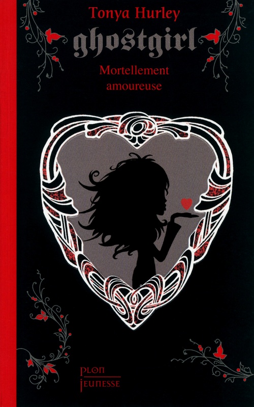 ebook cover of Ghostgirl mortellement amoureuse, by Tonya Hurley