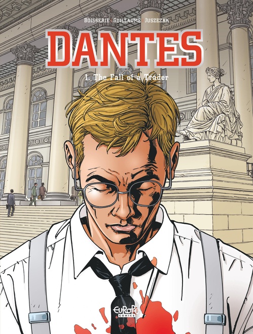 ebook cover of Dantes - Volume 1 -  The Fall of a Trader, by Pierre Boisserie, Philippe Guillaume