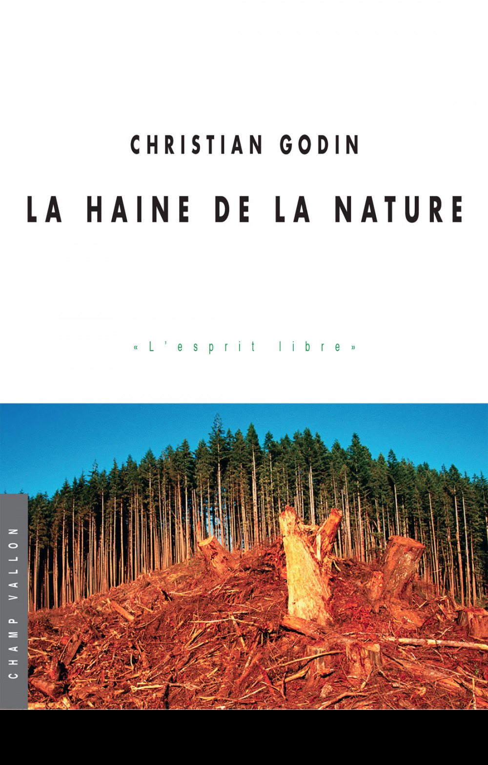Couverture ebook de La haine de la nature, de Christian Godin