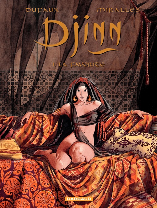 ebook cover of Djinn - Tome 1 - La Favorite , by Jean Dufaux, Ana Mirallès