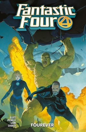 ebook cover of Fantastic Four (2018) T01, by Stefano Caselli, Dan Slott, Nico Leon, Sara Pichelli