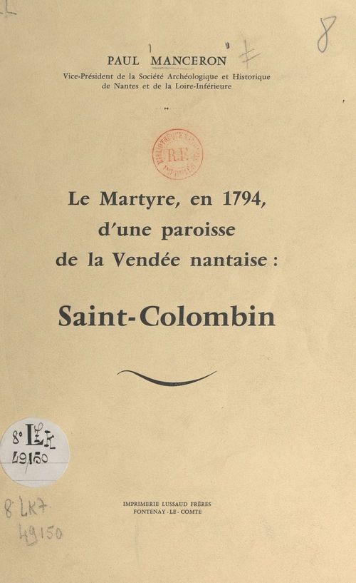 ebook cover of Le martyre, en 1794, d'une paroisse de la Vendée nantaise : Saint-Colombin, by Paul Manceron