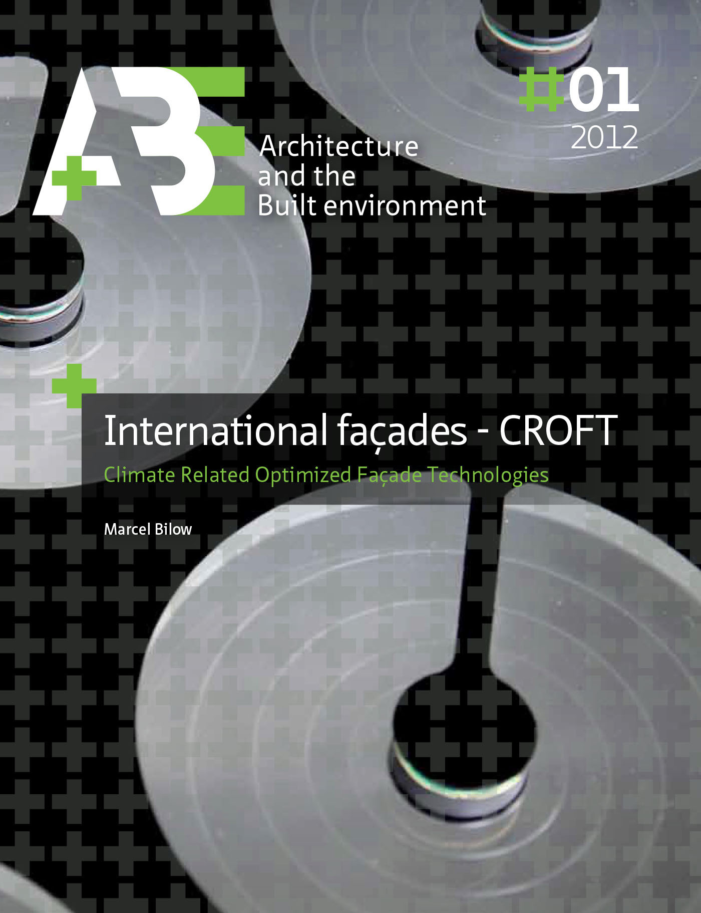 ebook cover of International Facades - CROFT, by Tu Delft Architecture Marcel Bilow