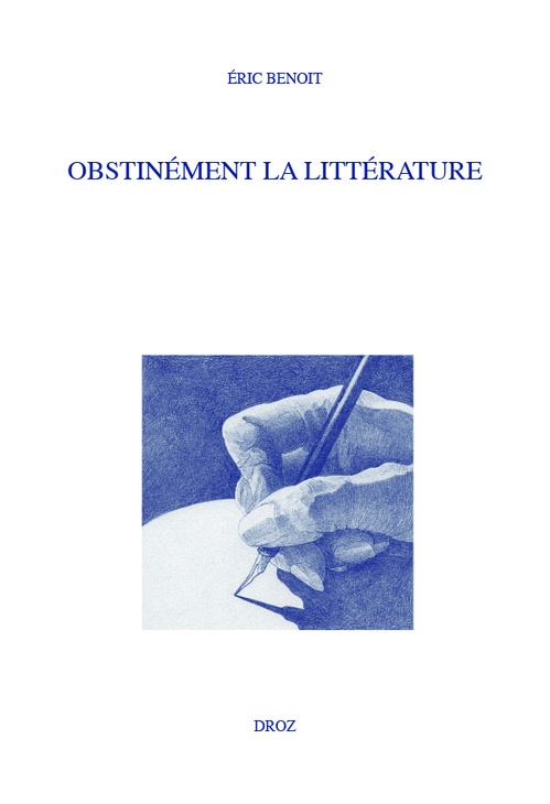 Couverture ebook de Obstinément la littérature, de Eric Benoit
