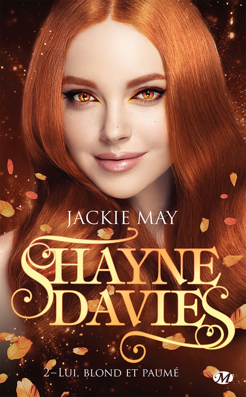 ebook cover of Shayne Davies, T2 : Lui, blond et paumé, by Jackie May