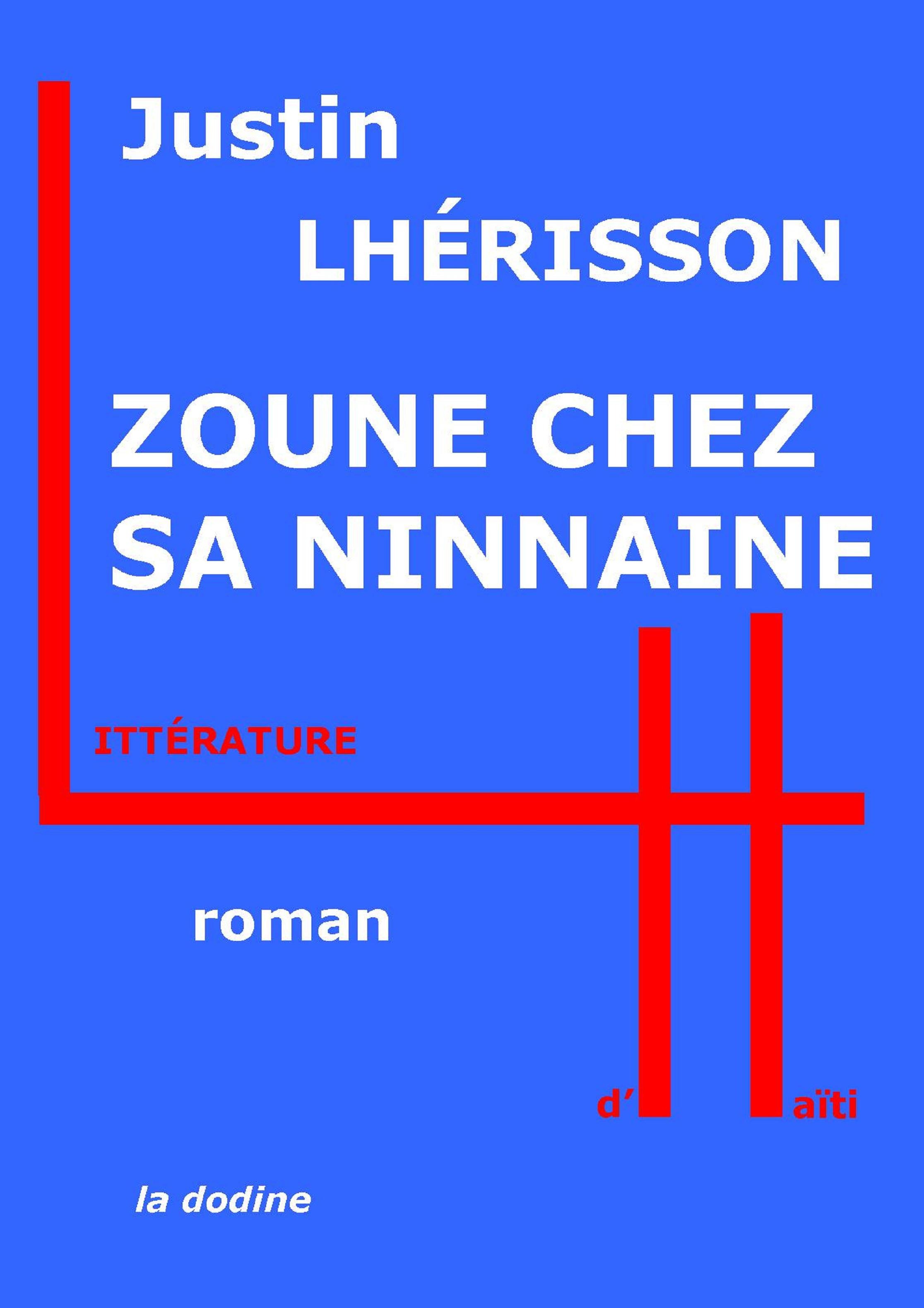 Couverture ebook de Zoune chez sa ninainne, de Justin Lherisson