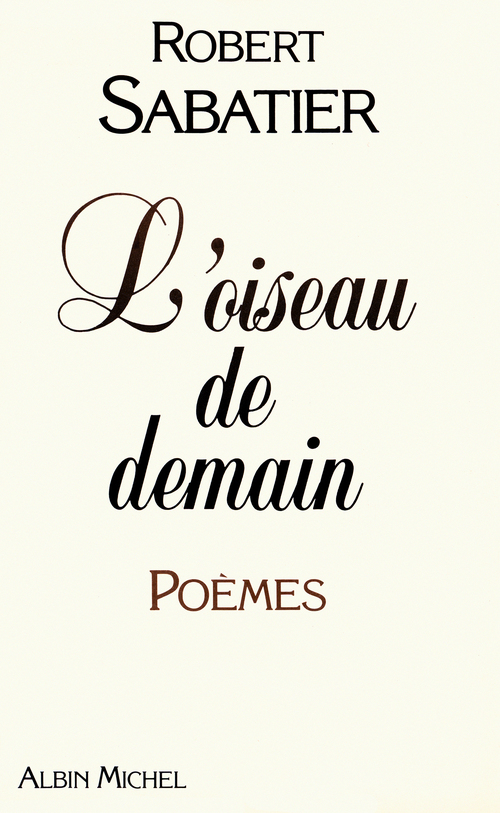 Couverture ebook de L'Oiseau de demain, de Robert Sabatier