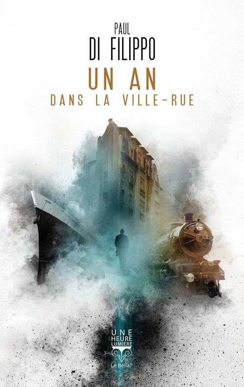Couverture ebook de Un an dans la Ville-Rue, de Paul Di Filippo