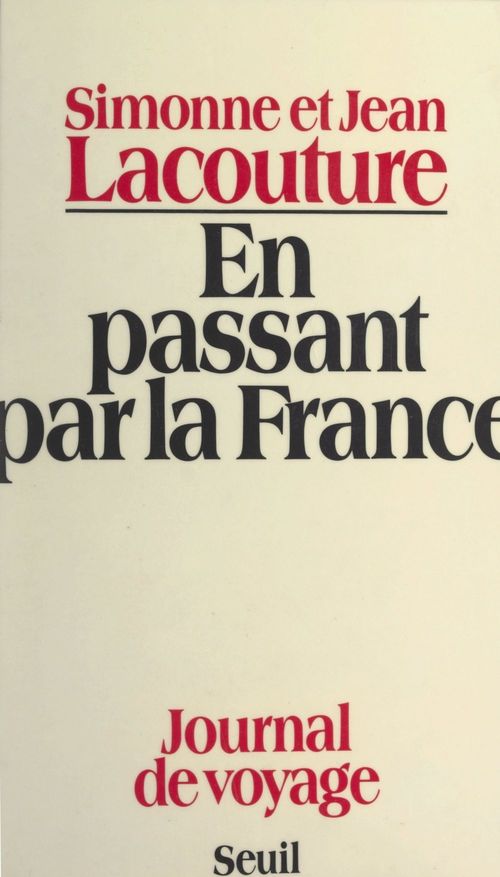 ebook cover of En passant par la France, by Jean Lacouture, Simonne Lacouture