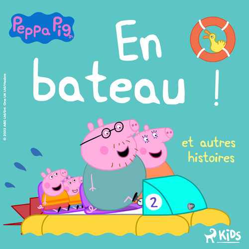 Couverture audiobook de Peppa Pig - En bateau ! et autres histoires, de Neville Astley, Mark Baker