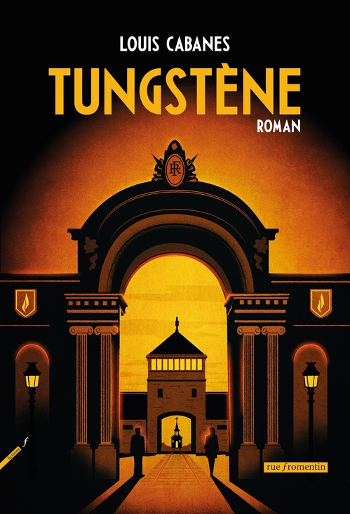 Couverture ebook de Tungstène, de Louis Cabanes