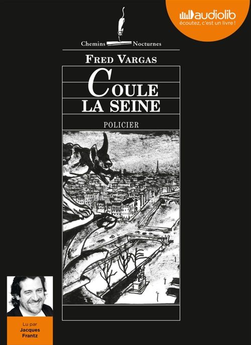 Couverture audiobook de Coule la Seine, de Fred Vargas